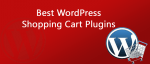 The Best Shopping Cart Plugins to Sell With WordPress